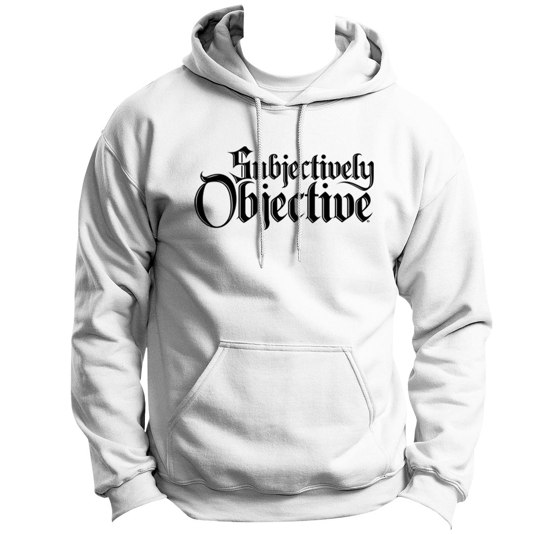 SCRIPT SERIES SUBJECTIVELY OBJECTIVE CUSTOM BLACKLETTER HOODIE PULLOVER VINYL HEAT PRESS ORIGINAL ART