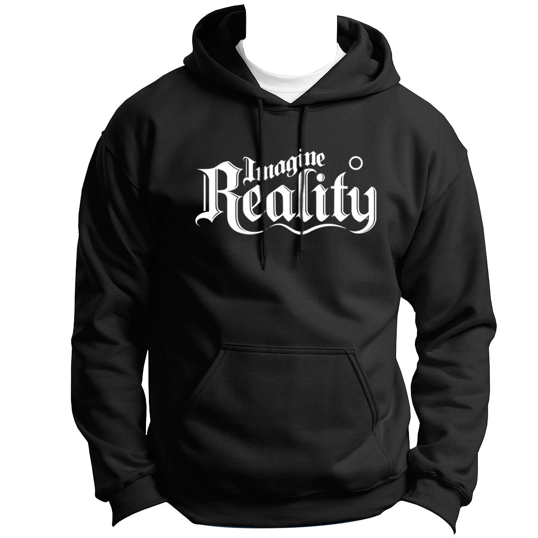 SCRIPT SERIES IMAGINE REALITY CUSTOM BLACKLETTER HOODIE PULLOVER VINYL HEAT PRESS ORIGINAL ART