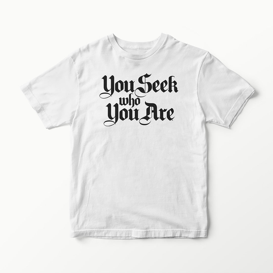 SCRIPT SERIES YOU SEEK WHO YOU ARE CUSTOM BLACKLETTER VINYL HEAT PRESS ORIGINAL ART