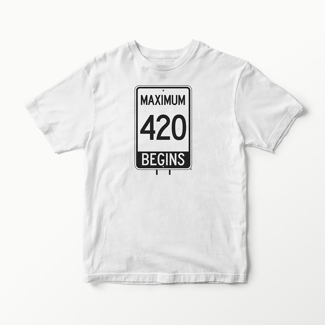 ROAD SIGN SERIES MAXIMUM 420 BEGINS T-SHIRT TEE VINYL HEAT PRESS ORIGINAL ART